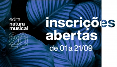Edital Natura Musical 2020 está com inscrições abertas; veja como participar